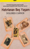 Hatırlanan beş yaşam